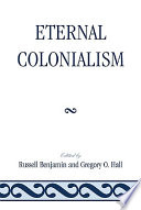 Eternal colonialism /