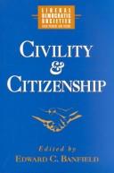 Civility and citizenship in liberal democratic societies /