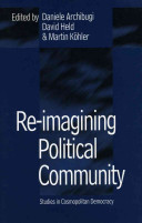 Re-imagining political community : studies in cosmopolitan democracy /