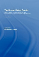 The human rights reader : major political essays, speeches, and documents from ancient times to the present /