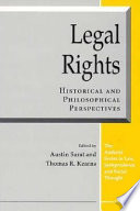 Legal rights : historical and philosophical perspectives /