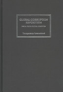 Global corruption report 2004 : [special focus: political corruption /