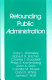 Refounding public administration /