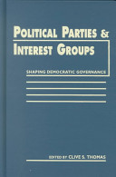 Political parties and interest groups : shaping democratic governance /