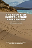 The Scottish independence referendum : constitutional and political implications /