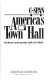 America's town hall /