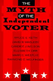 The Myth of the Independent voter /