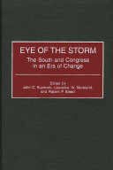 Eye of the storm : the South and Congress in an era of change /