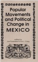 Popular movements and political change in Mexico /