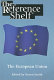 The European Union / edited by Norris Smith.