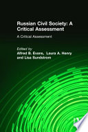 Russian civil society : a critical assessment /