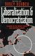 Liberalization and democratization : change in the Soviet Union and Eastern Europe /