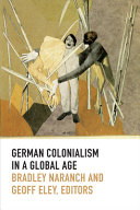 German colonialism in a global age /