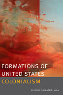 Formations of United States colonialism /