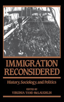 Immigration reconsidered : history, sociology, and politics /