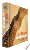 Debates on U.S. immigration /