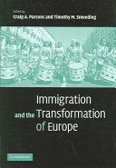 Immigration and the transformation of Europe /