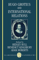 Hugo Grotius and international relations /