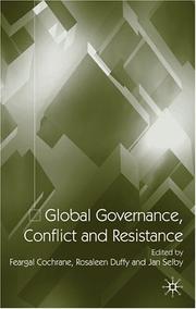 Global governance, conflict and resistance /
