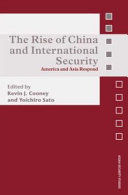 The rise of China and international security : America and Asia respond /