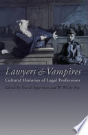 Lawyers and vampires : cultural histories of legal professions /