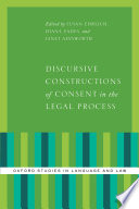 Discursive constructions of consent in the legal process /