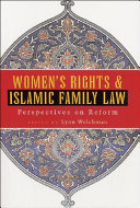 Islamic family law : women's rights and perspectives on reform /