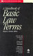 A handbook of basic law terms /