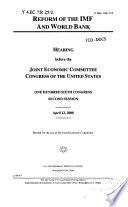 Reform of the IMF and World Bank : hearing before the Joint Economic Committee, Congress of the United States, One Hundred Sixth Congress, second session, April 12, 2000.