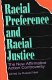 Racial preference and racial justice : the new affirmative action controversy /
