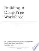 Building a drug-free workforce :
