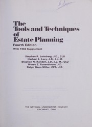 The Tools and techniques of estate planning /