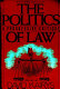 The politics of law : a progressive critique /