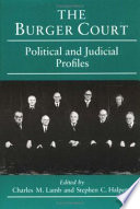 The Burger Court : political and judicial profiles /