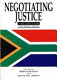 Negotiating justice : a new constitution for South Africa /