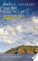 Justice, legality, and the rule of law : lessons from the Pitcairn prosecutions /