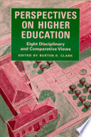 Perspectives on higher education : eight disciplinary and comparative views /