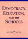 Democracy, education, and the schools /