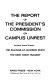 The report of the President's Commission on Campus Unrest : including special reports: the killings at Jackson State, the Kent State tragedy.