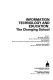 Information technology and education : the changing school /