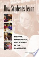 How students learn  : history, mathematics, and science in the classroom /