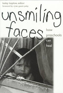 Unsmiling faces : how preschools can heal /