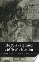 The politics of early childhood education /