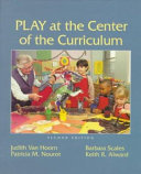 Play at the center of the curriculum /