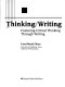 Thinking/writing : fostering critical thinking through writing /