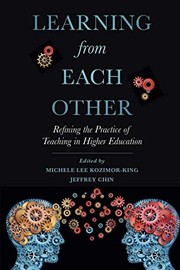 Learning from each other : refining the practice of teaching in higher education /