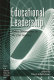 Educational leadership : policy dimensions in the 21st century / edited by Bruce Anthony Jones