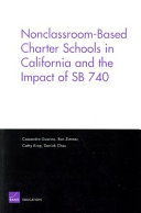 Nonclassroom-based charter schools in California and the impact of SB 740 /