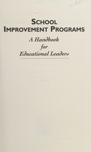 School improvement programs : a handbook for educational leaders /