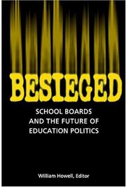 Besieged : school boards and the future of education politics /